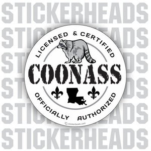 Coon Ass Licensed Certified Authorized - Funny Sticker