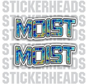 Moist ( 2 Stickers) - Funny Sticker