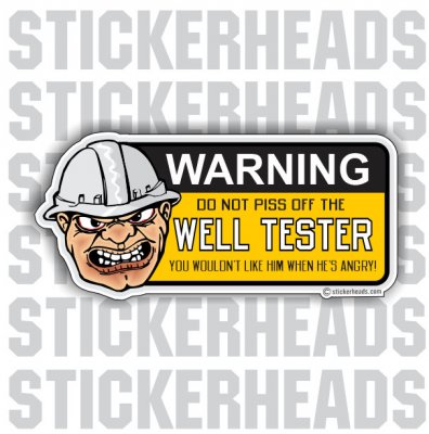 Do NOT PIFF OFF The  -  Well Testers - Skull Sticker