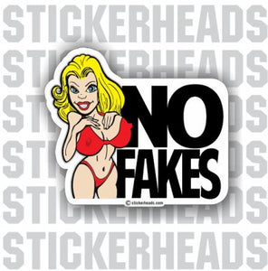 No Fakes ( No fake Anything ) BOOBS   -   Funny Sticker