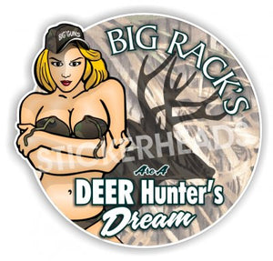 Big Rack's Deer Hunter Dream Sexy Chick - Hunting Hunt Sticker