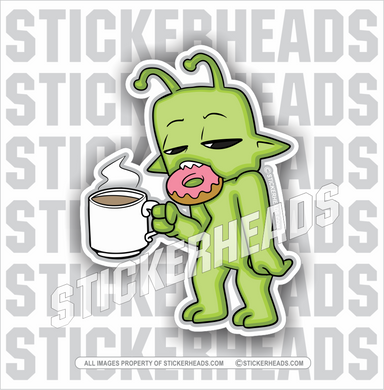 Alien with coffee and donuts - Funny Sticker