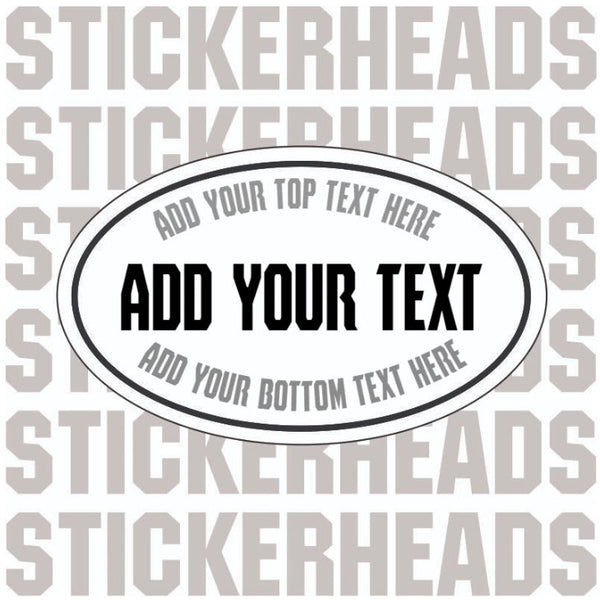 Oval Euro Sticker -  Add Your Own Custom Text - Make Your Own Sticker