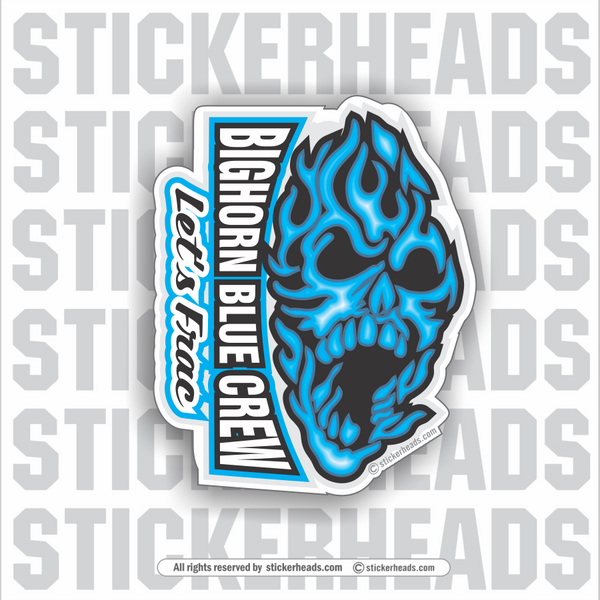 Bighorn Blue Crew - Flaming Gas Skull  -  Incentives Sticker