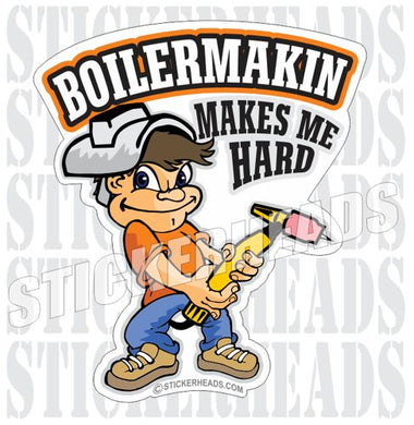 Makes Me Hard Cartoon Kid - boilermakers  boilermaker  Sticker