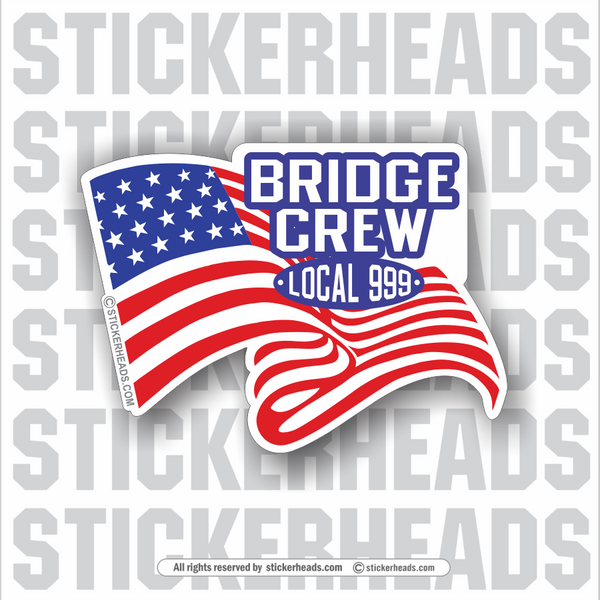 USA Waving Flag - Bridge Crew wih local -   Incentives Sticker