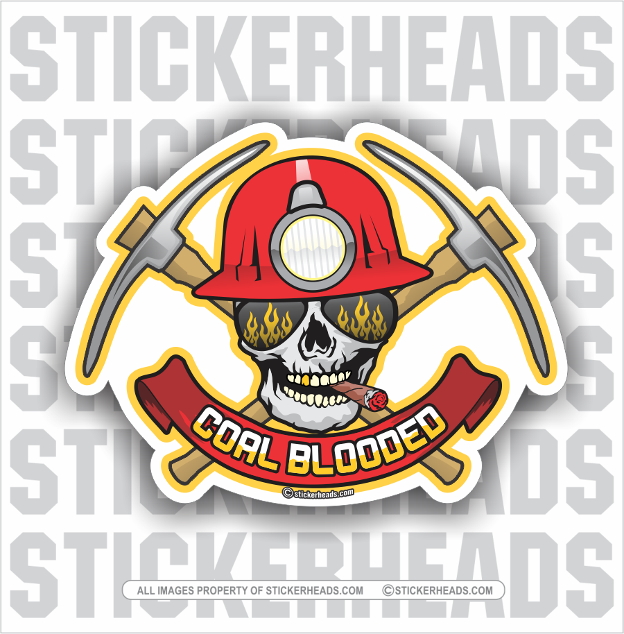 Coal Blooded Skull  - Coal Miners Mining Sticker