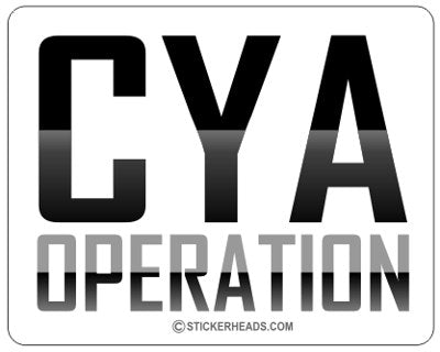 CYA OPERATION  - Work funny Sticker