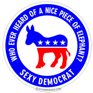 Sexy Democrat - Donkey - Political Sticker