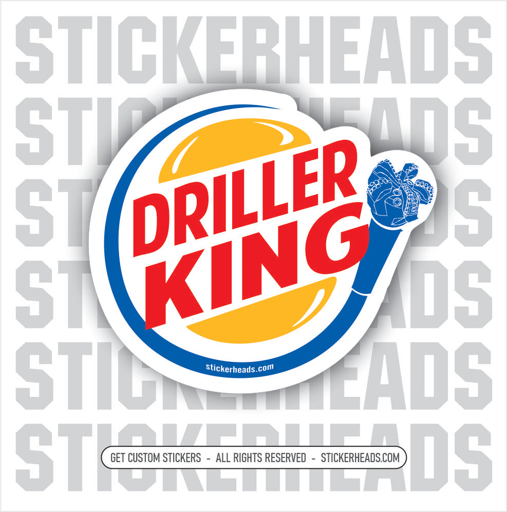 DRILLER KING - Underground Directional Driller Drilling Boring Sticker