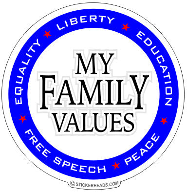 Family Values - Political Sticker