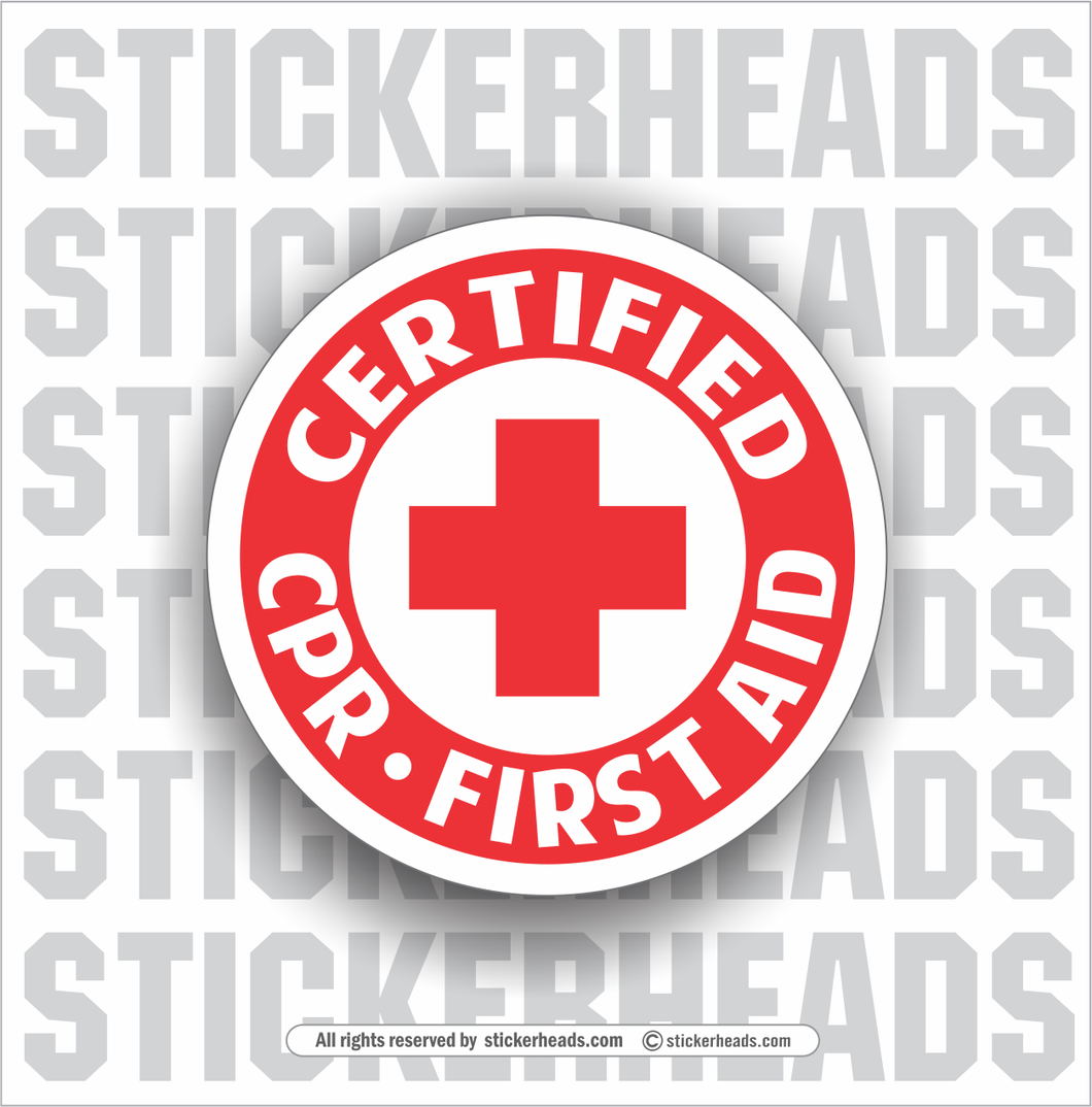 Certified CPR First Aid - REDCROSS  -  Funny Work Sticker