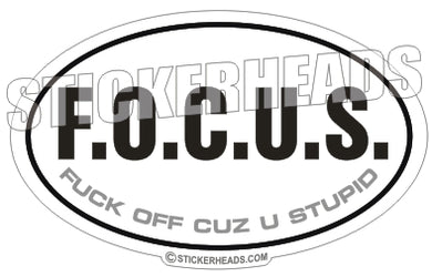 F.O.C.U.S. - Oval - Funny Sticker