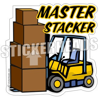 Master Stacker - Fork Lift - Heavy Equipment - Crane Operator Sticker