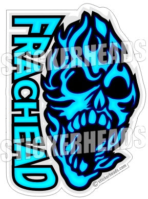 FRACHEAD - Natural Gas Well Frac Frac'er Fracing - Fire Skull - Sticker