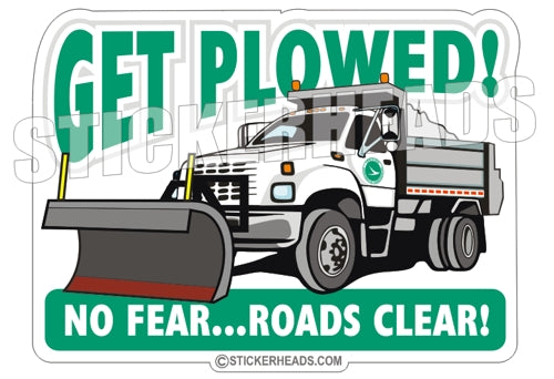 Get Plowed No Fear Roads Clear - ODOT   Ohio  - Sticker