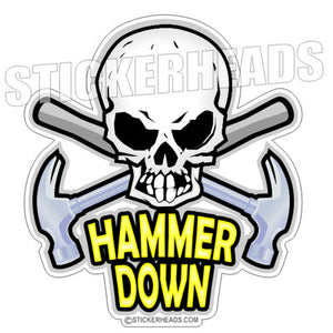 Hammer Down - Skull With Crossed Hammers  - Carpenter Sticker