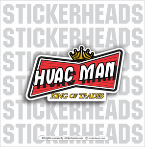 HVAC MAN King Of Trades BEER STYLE -  HVAC Sticker