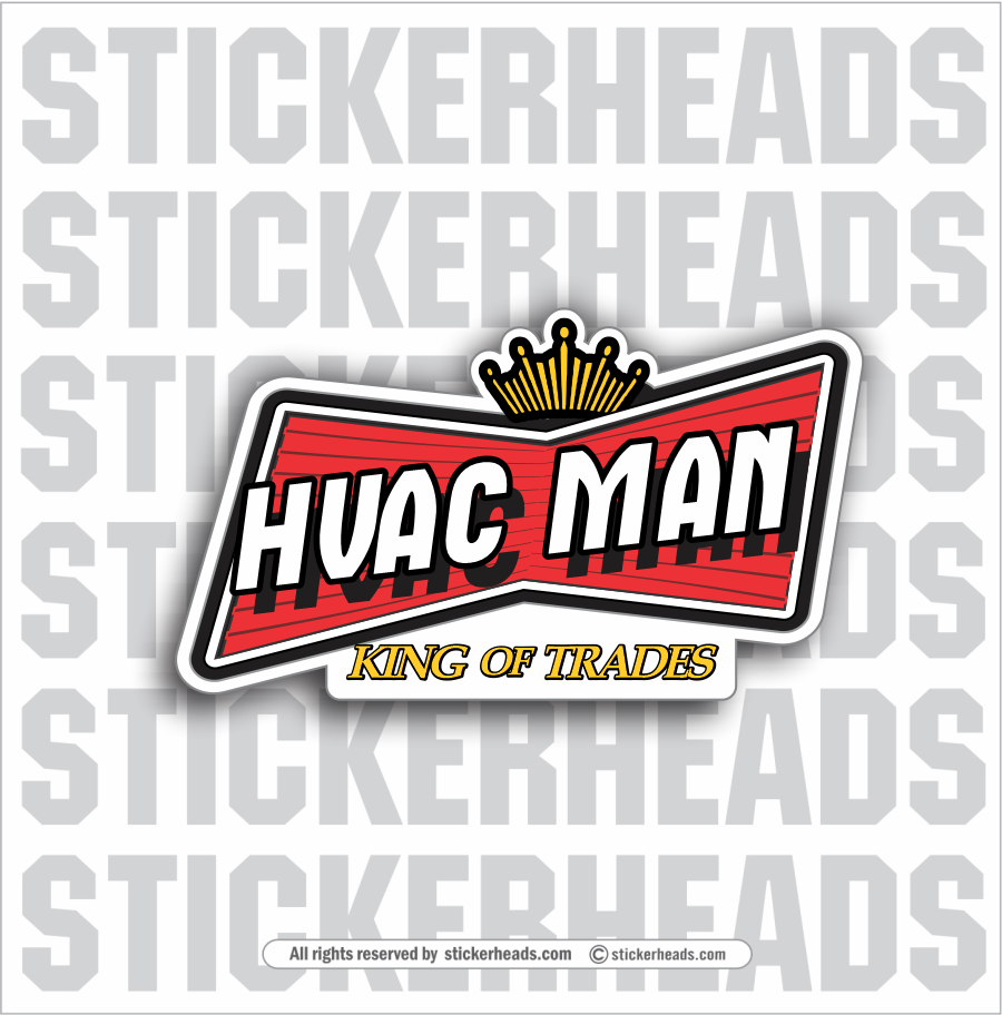 HVAC MAN King Of Trades BEER STYLE -  HVAC Sticker