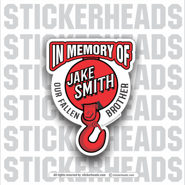 In Memory Of - Ironworker Iron Worker Ball Fallen Brother - Sticker