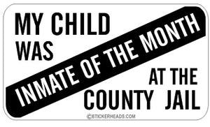 Child Inmate of the Month - Attitude Sticker