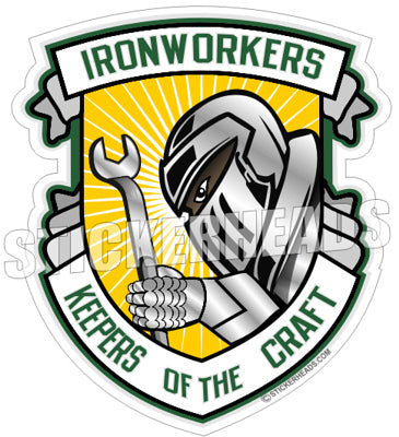 Keepers Of The Craft -  Ironworker Ironworkers Iron Worker Sticker