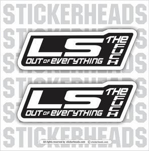LS The FUCK out of EVERYTHING  -  Truck Diesel Sticker