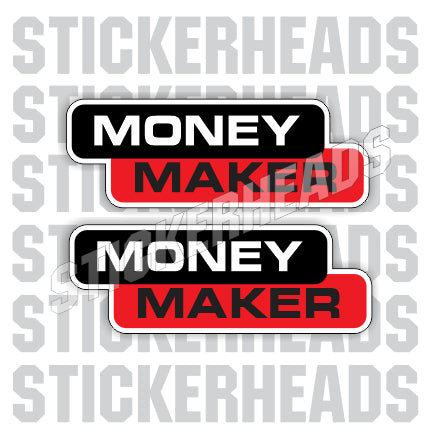 MONEY MAKER  - welding weld sticker