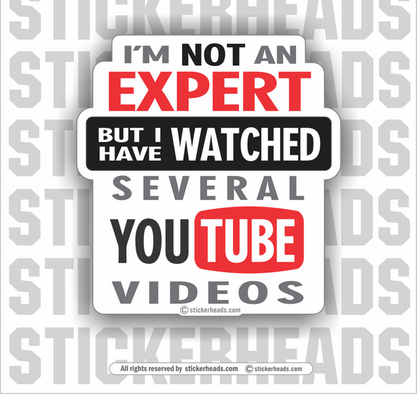 I'm Not An Expert but I Have watched several YOUTUBE Videos  - Funny Sticker