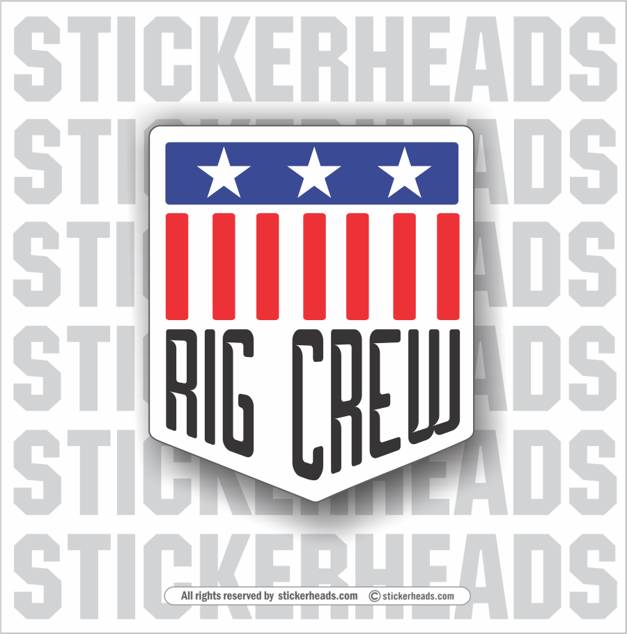 Rig Crew USA -   Incentives Sticker