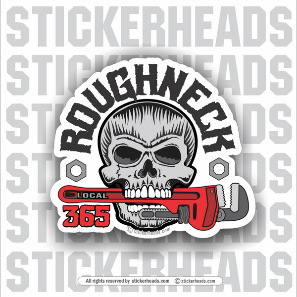 ROUGHNECK SKULL - PIPE WRENCH   -  Oilfield Oil Patch Driller Drilling Rigger Roughneck - Sticker