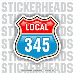 CUSTOM Local Route Sign - Like Route 66   - Union Misc Sticker