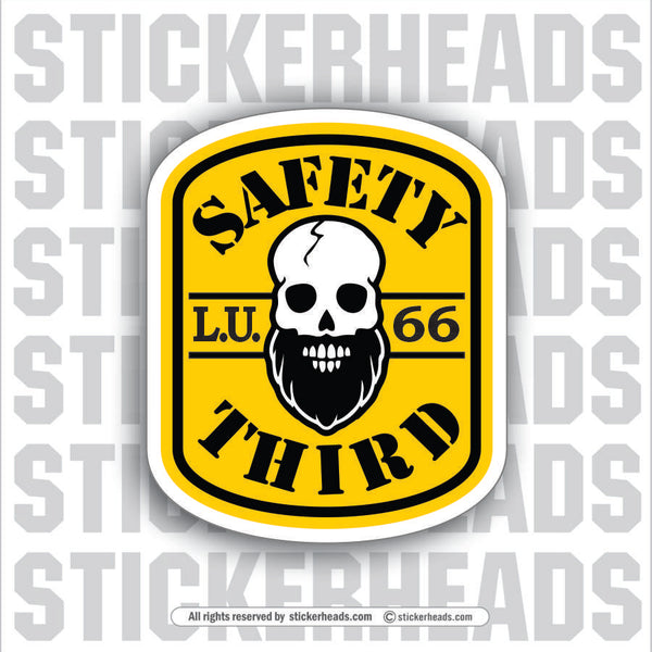 SAFETY THIRD CRACKED BEARDED SKULL  - Work Union Misc Funny Sticker
