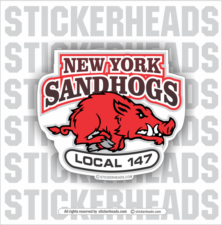 New York Sandhogs local 147 - Sandhog Sticker