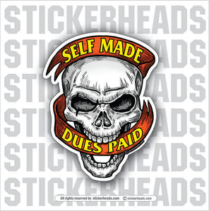 Self Made Skull with Banner -  Union Funny Work Sticker