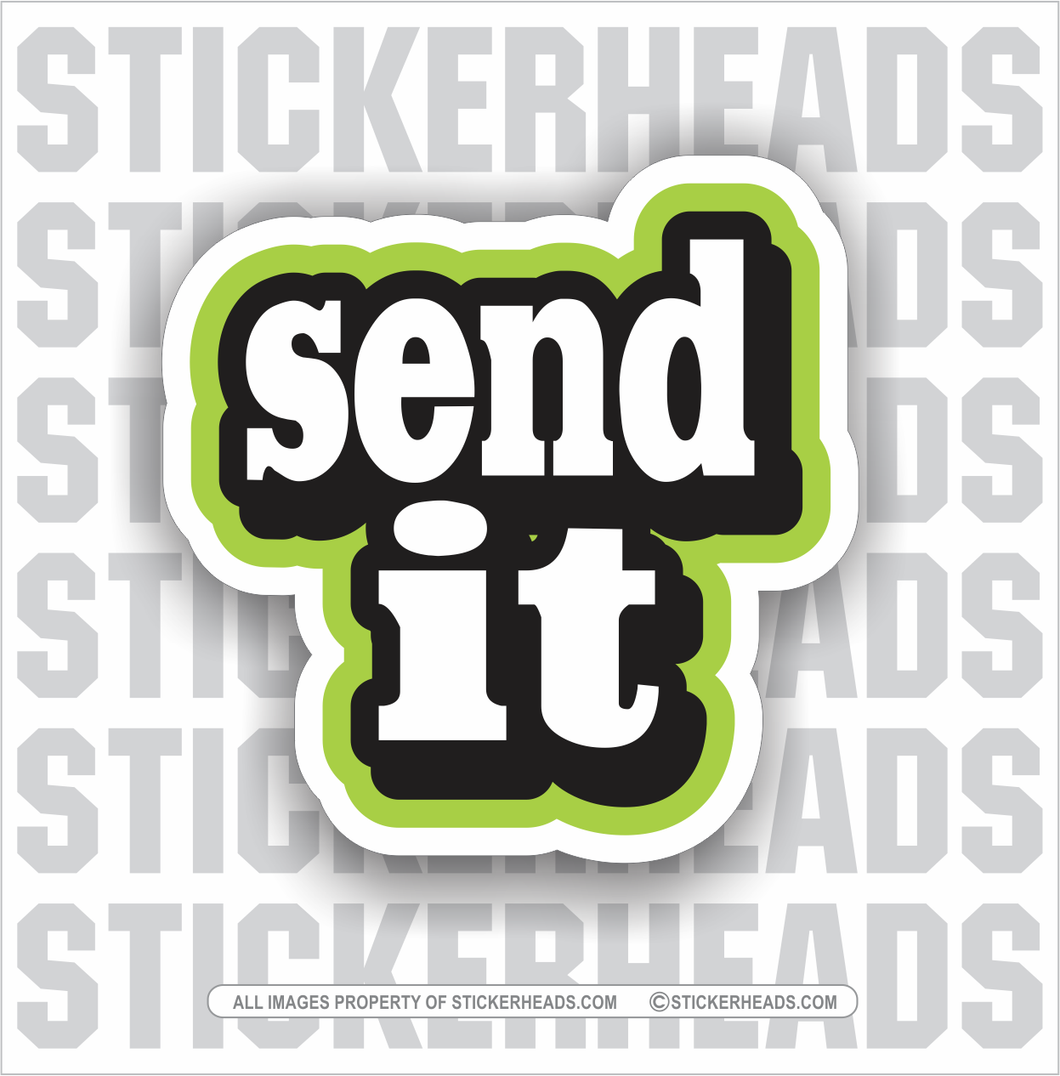 Send It  - Work Union Misc Funny Sticker