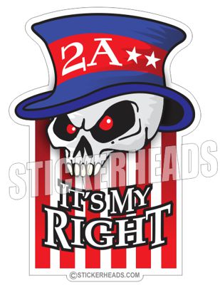 2A - It's My Right USA Skull -  Pro Gun Sticker