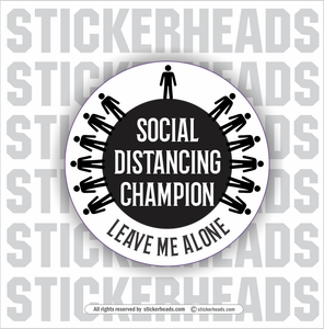 Social Distancing Champion -  Coronavirus Covid-19 Pandemic Sticker