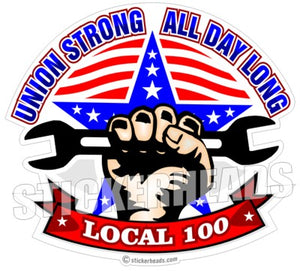 UNION Strong all Day LONG Hand with wrench your local    -  Misc Union Sticker