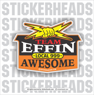Team Effin Awesome - Electrical Bolts -  Incentives Sticker