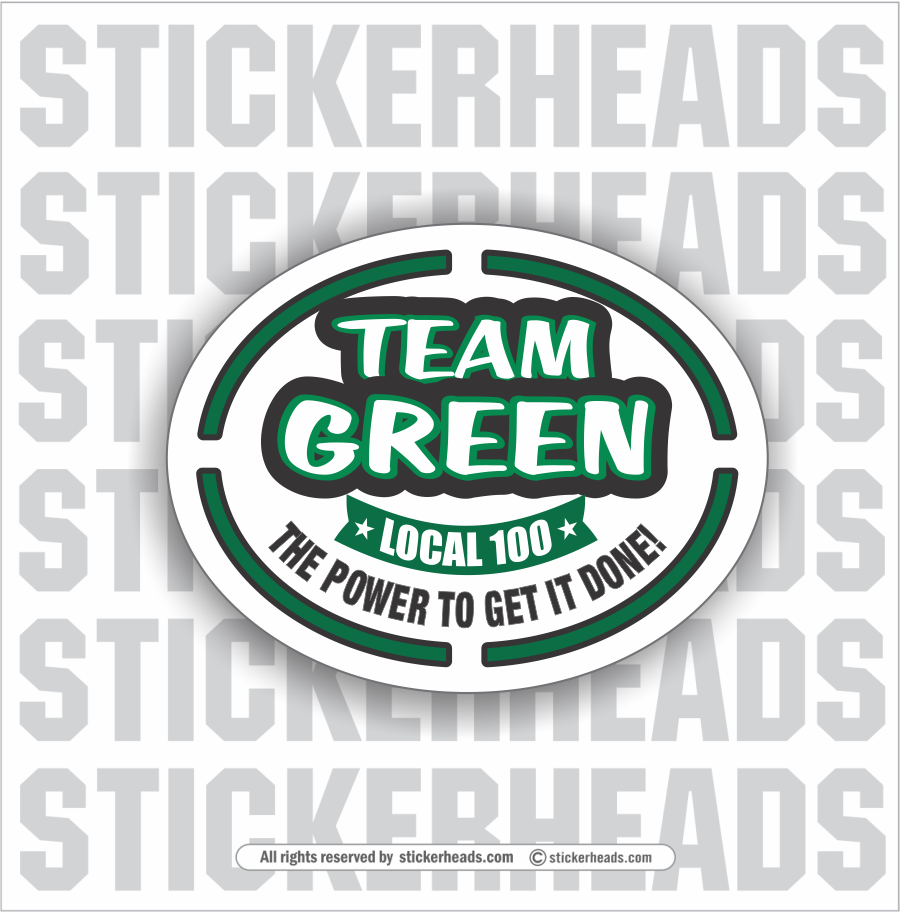 Team GREEN - Power To Get It Done  - Oval  Incentives Sticker