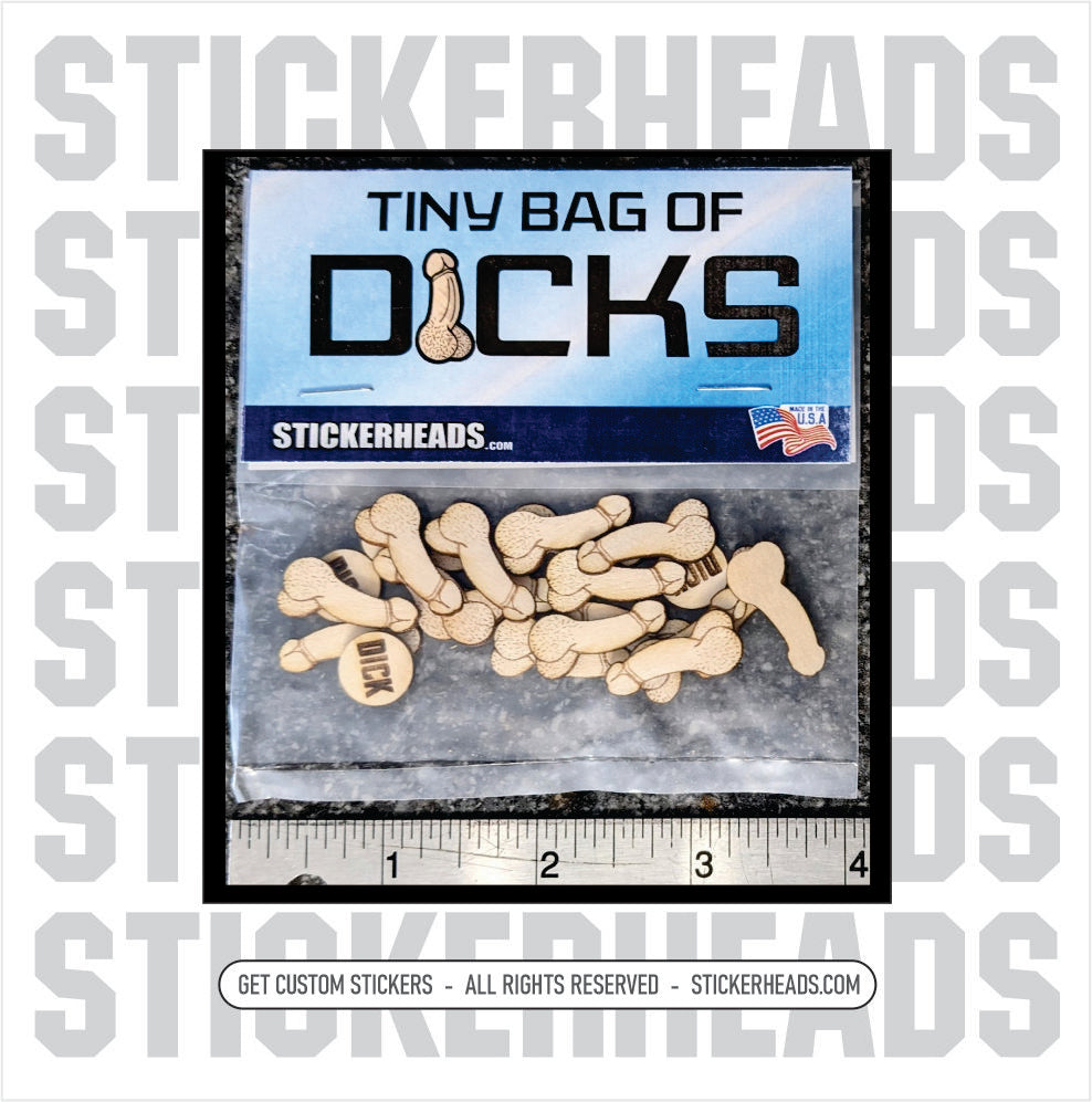 TINY BAG OF DICKS - Work Union Misc Funny -  Guy Gifts - Man Cave Shit