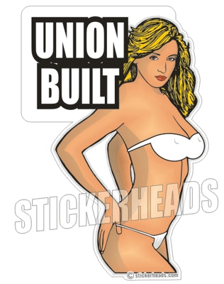 Union Built Sexy Chick     -  Misc Union Sticker
