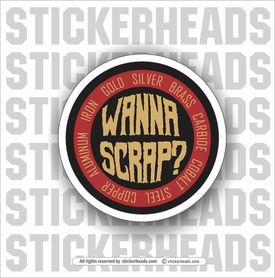 WANNA SCRAP? - Work Union Misc Funny Sticker