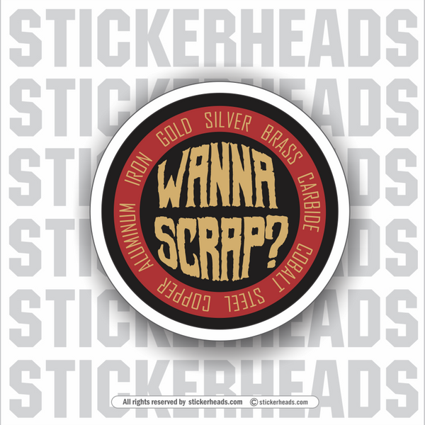 WANNA SCRAP? - Work Union Misc Funny Sticker