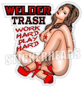 WELDER TRASH - Union - Sexy - welding weld sticker