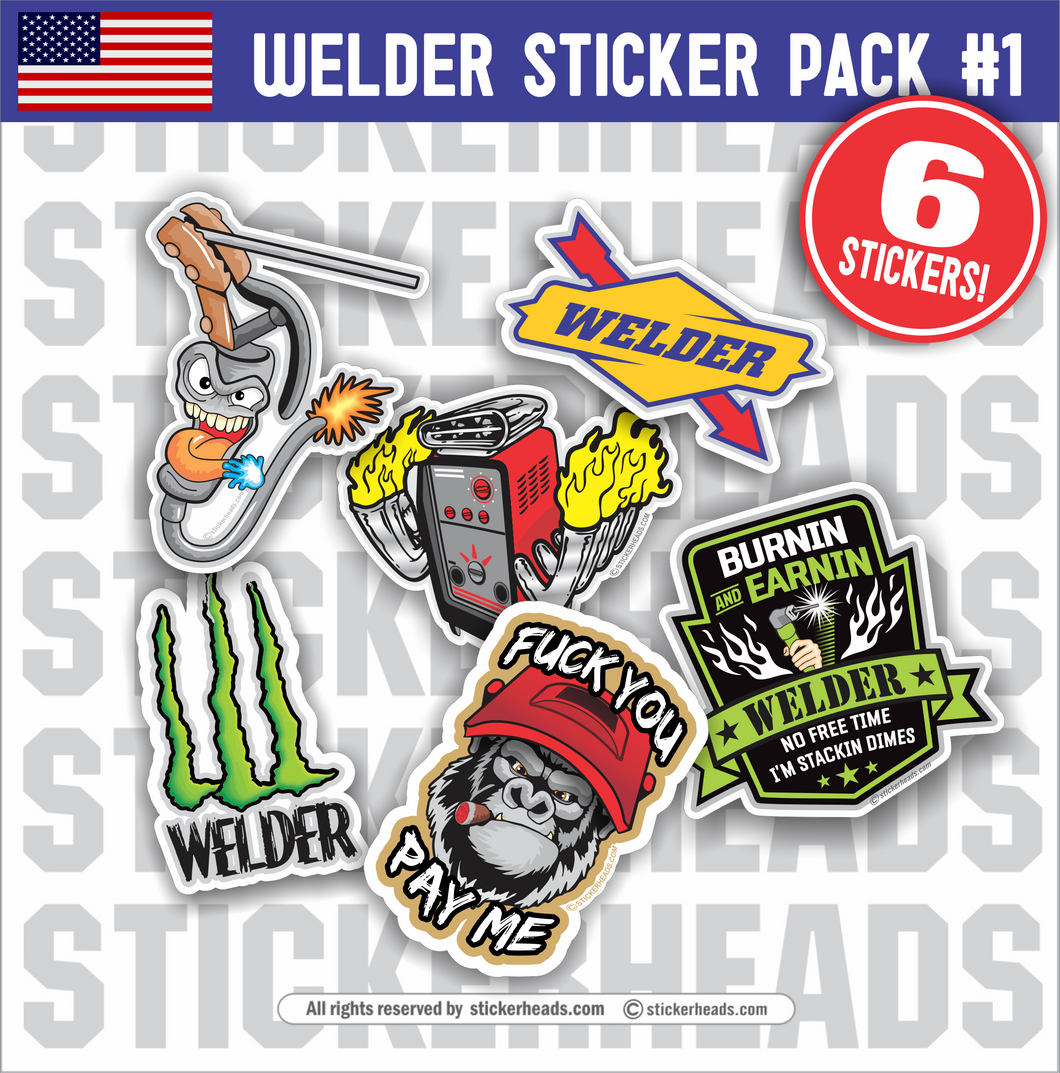 Welder Pack #1 - Pack of 6 STICKERS - welding weld sticker
