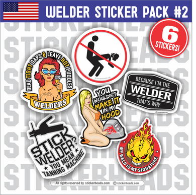 Welder Pack #2 - Pack of 6 STICKERS - welding weld sticker