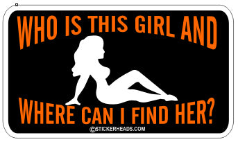 Who Is This Girl - Attitude Sticker