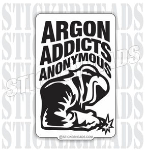 AAA Argon Addicts Anonymous  - Weld Welder Sticker